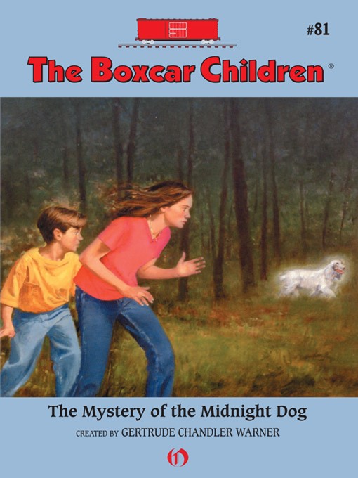 Title details for The Mystery of the Midnight Dog by Gertrude  Chandler Warner - Available